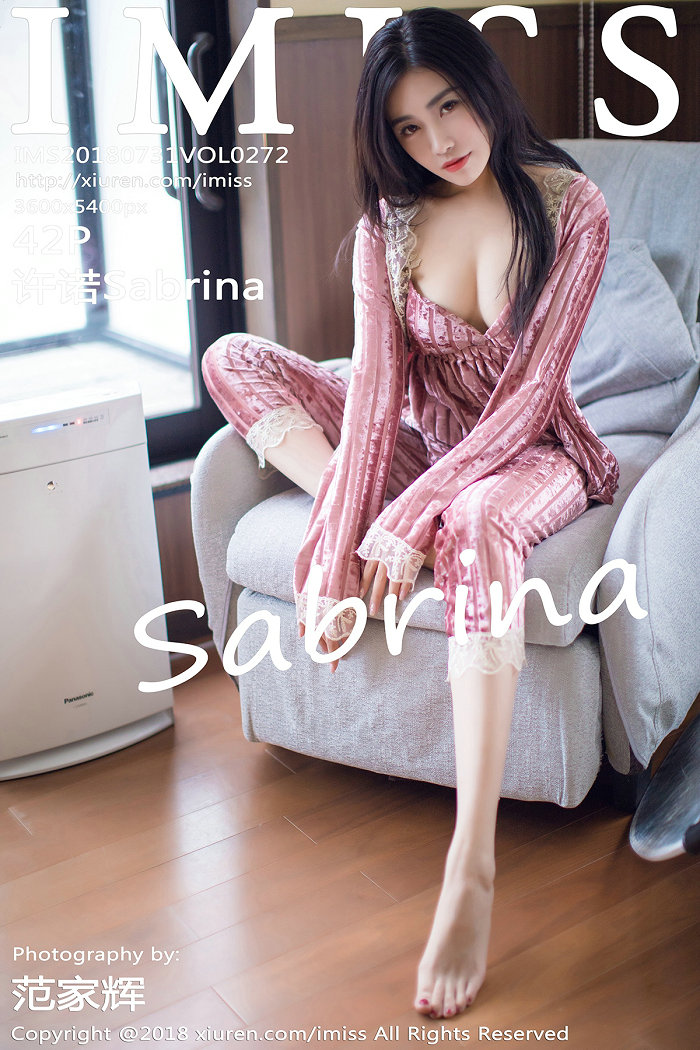 / IMiss /爱蜜社 2018.07.31 Vol.272 许诺Sabrina / 42P168MB / 秀人旗下-绅士图