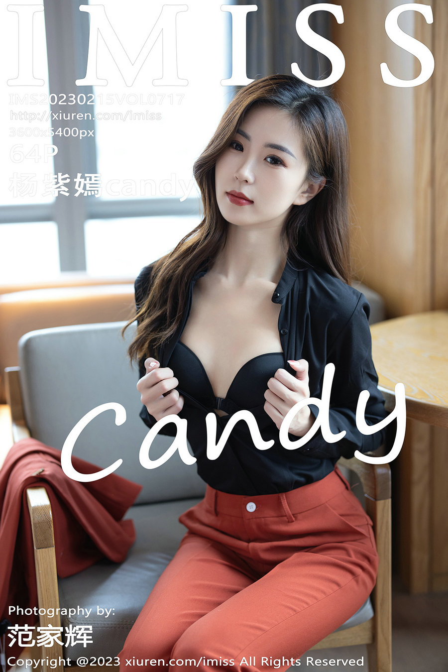 / IMiss /爱蜜社 2023.02.15 Vol.717 杨紫嫣candy / 64P489MB / 秀人旗下-绅士图