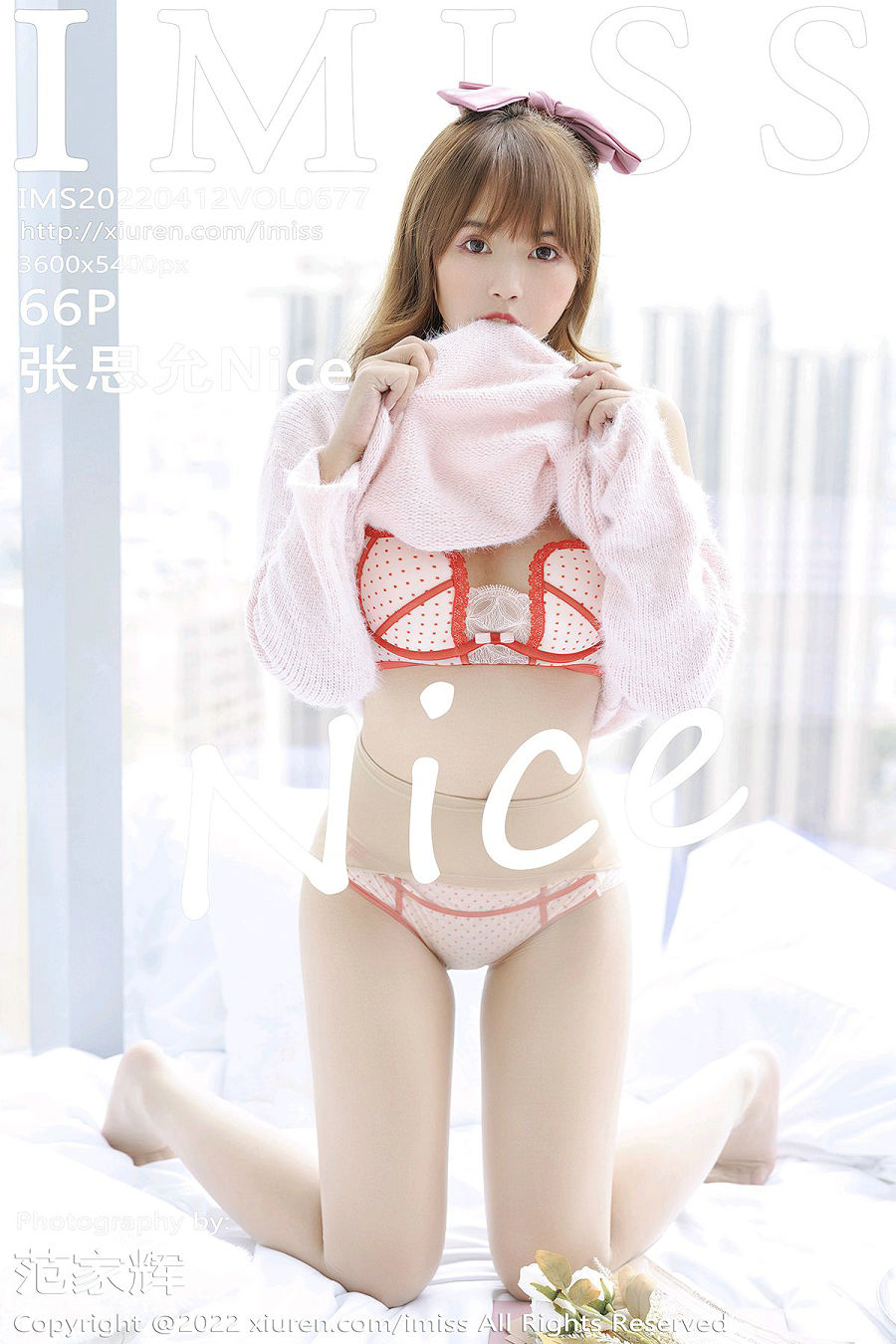 / IMiss /爱蜜社 2022.04.12 Vol.677 张思允Nice / 66P560MB / 秀人旗下-绅士图
