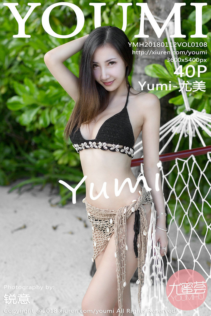 / YouMi /尤蜜荟 2018.01.12 Vol.108 Yumi-尤美 / 40P134MB / 秀人旗下-绅士图